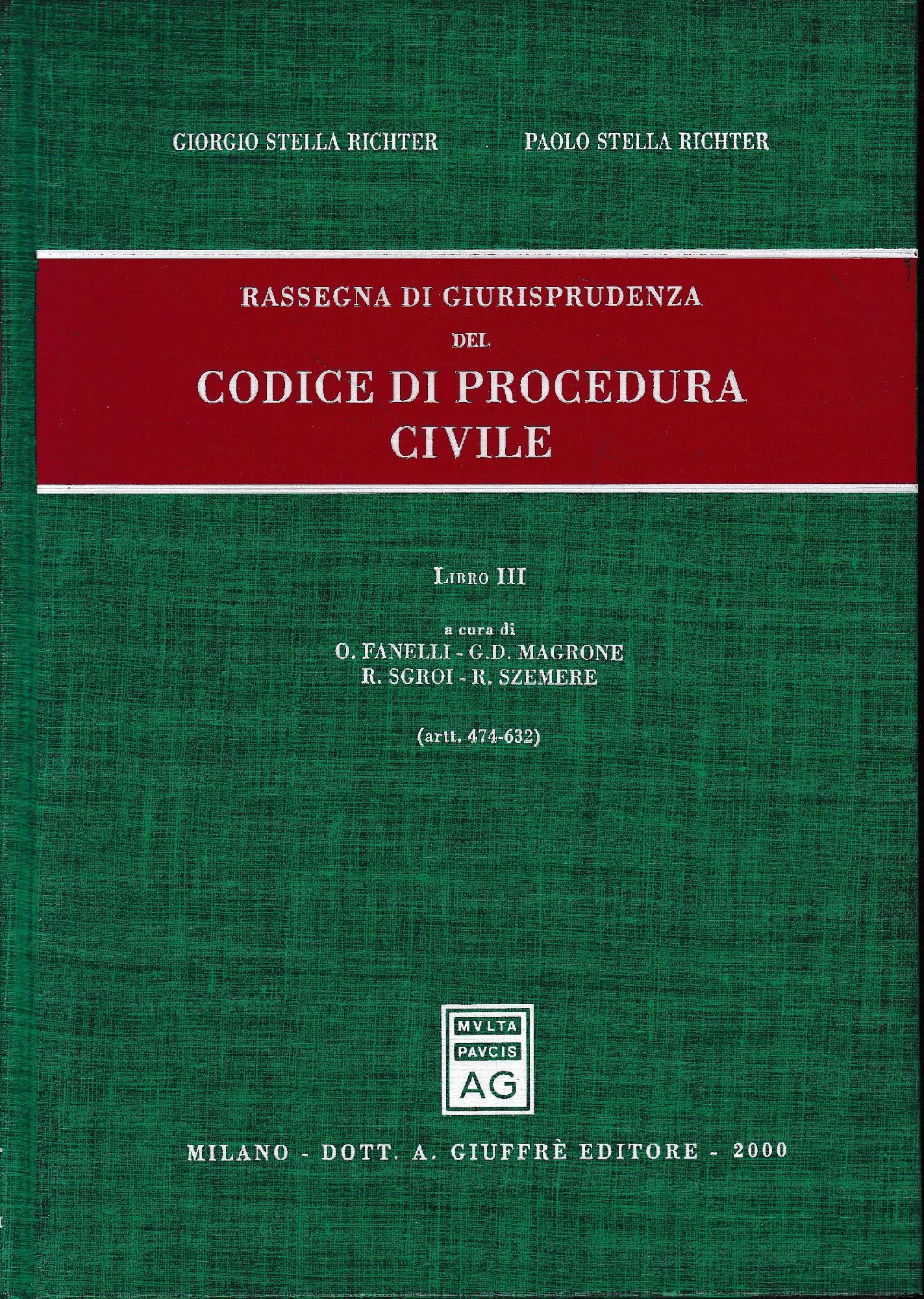 Rassegna di Giurisprudenza del Codice di Procedura Civile. Aggiornamento 1996-1998.Libro III (artt. 474-632) - copertina
