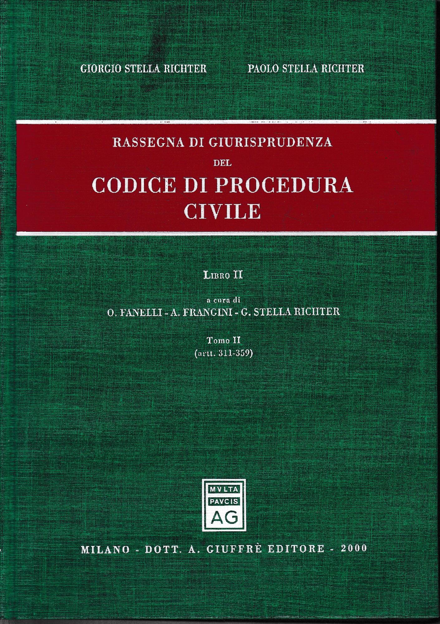 Rassegna di giurisprudenza del Codice di procedura civile. Aggiornamento 1996-1998. Libro II/ tomo II: Artt. 311-359. - copertina