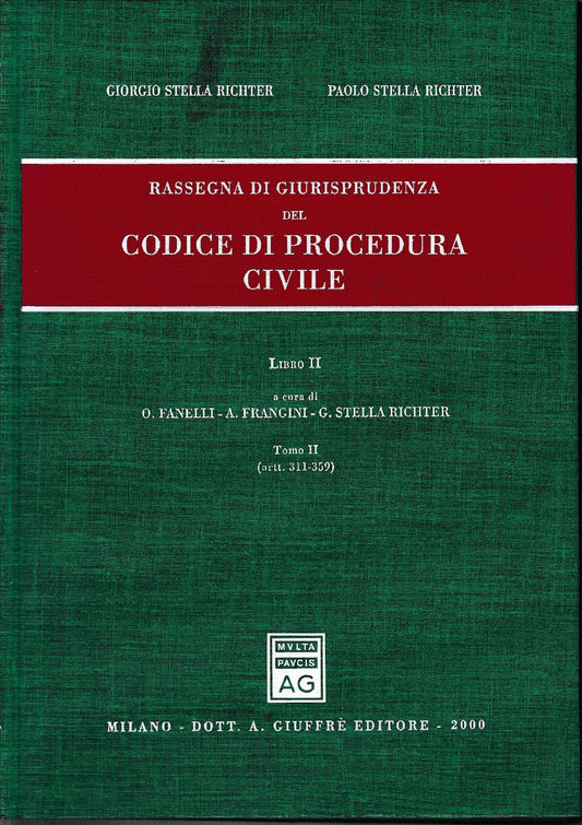 Rassegna di giurisprudenza del Codice di procedura civile. Aggiornamento 1996-1998. Libro II/ tomo II: Artt. 311-359. - copertina