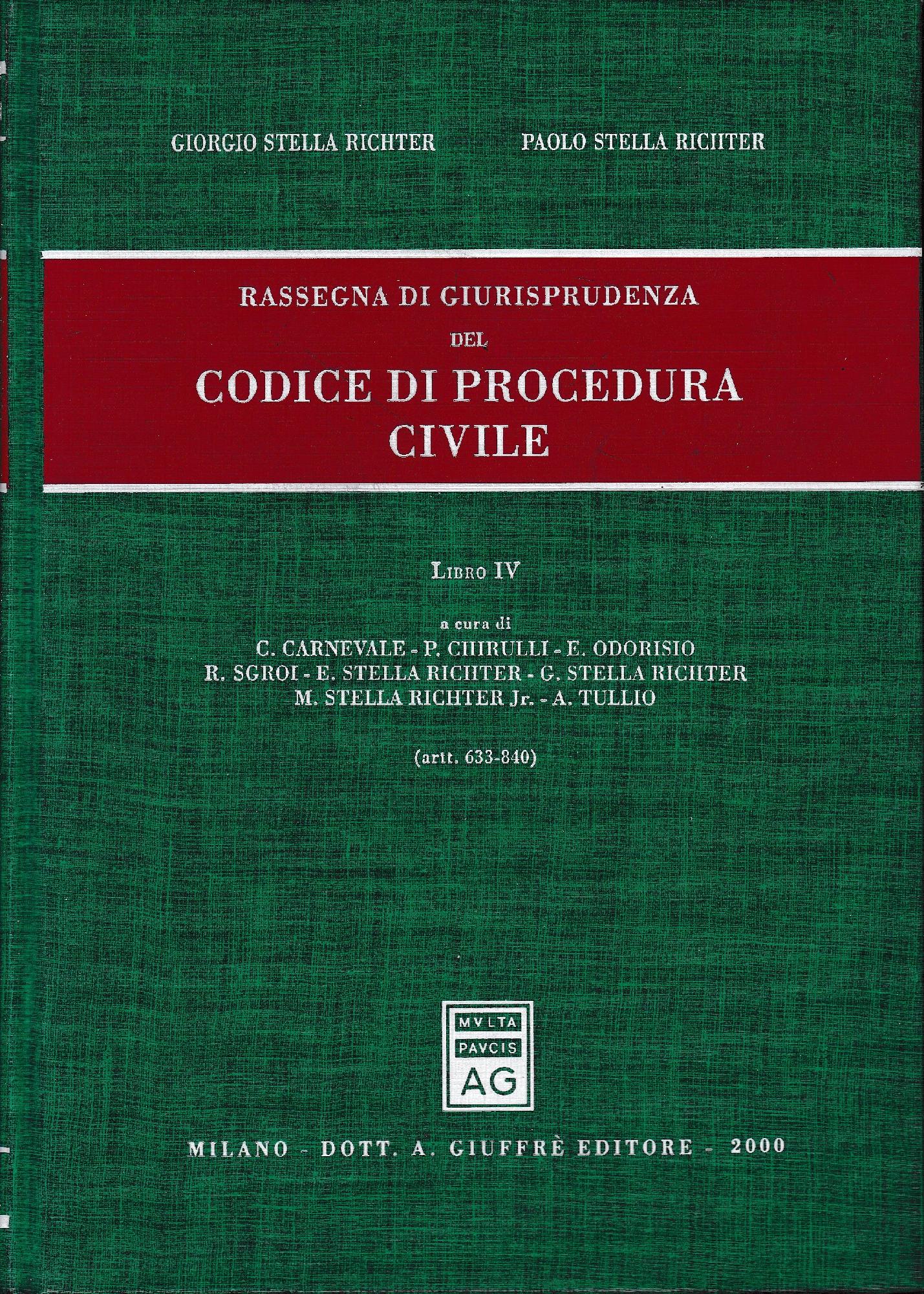 Rassegna di giurisprudenza del Codice di procedura civile. Aggiornamento 1996-1998. Vol. IV: Artt. 633-840. - copertina