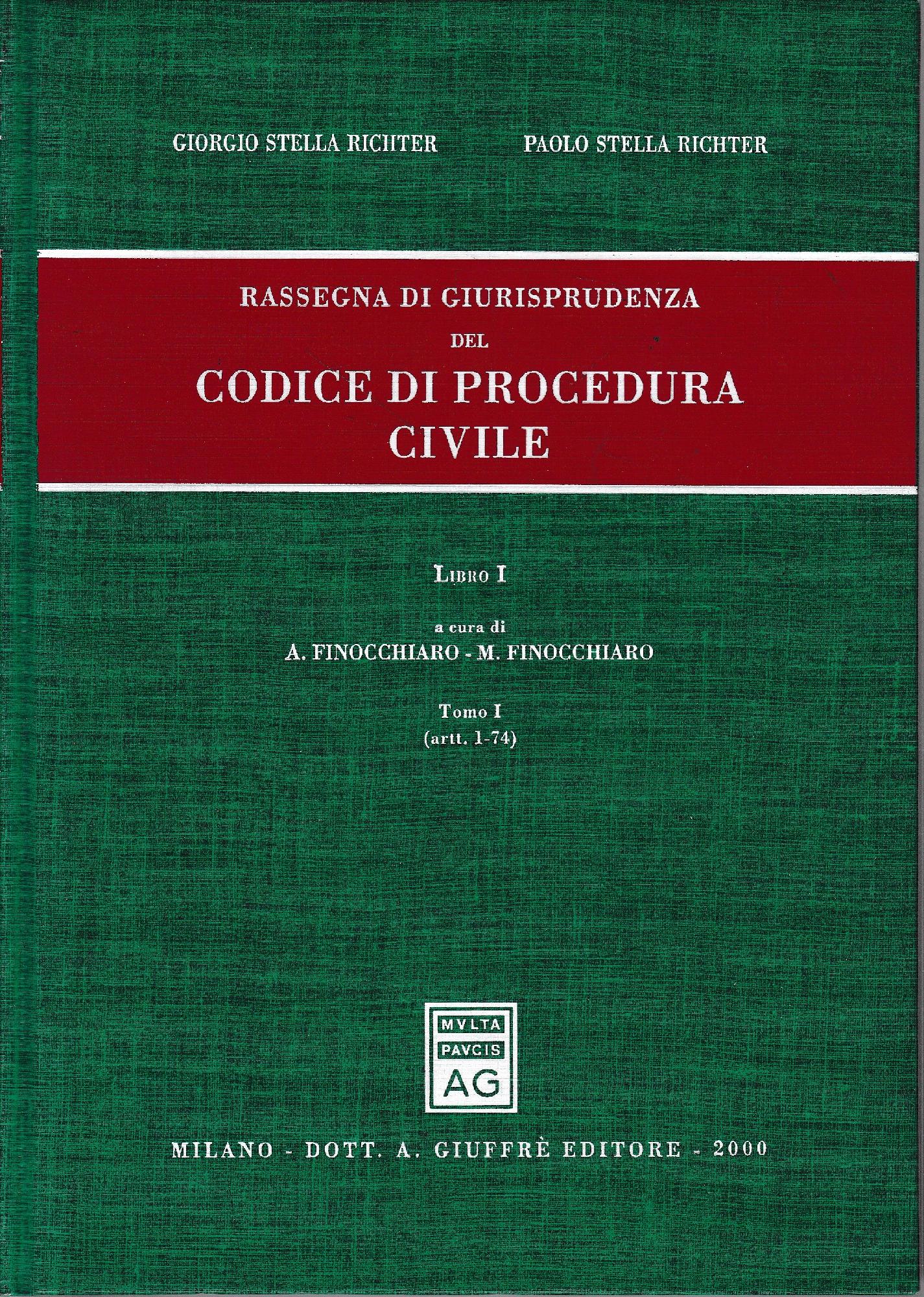 Rassegna di giurisprudenza del Codice di procedura civile. Aggiornamento 1996-1998. Libro I/ tomo I: Artt. 1-74. - copertina