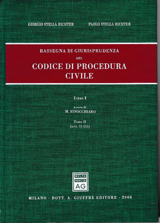 Rassegna di giurisprudenza del Codice di procedura civile. Aggiornamento 1996-1998. Libro I/ tomo II: Artt. 75-111. - copertina