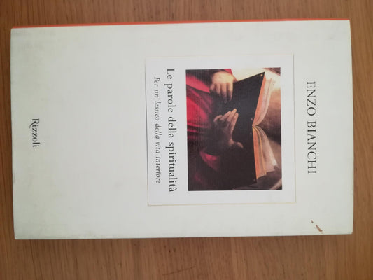 Le parole della spiritualità. Per un lessico della vita interiore - copertina