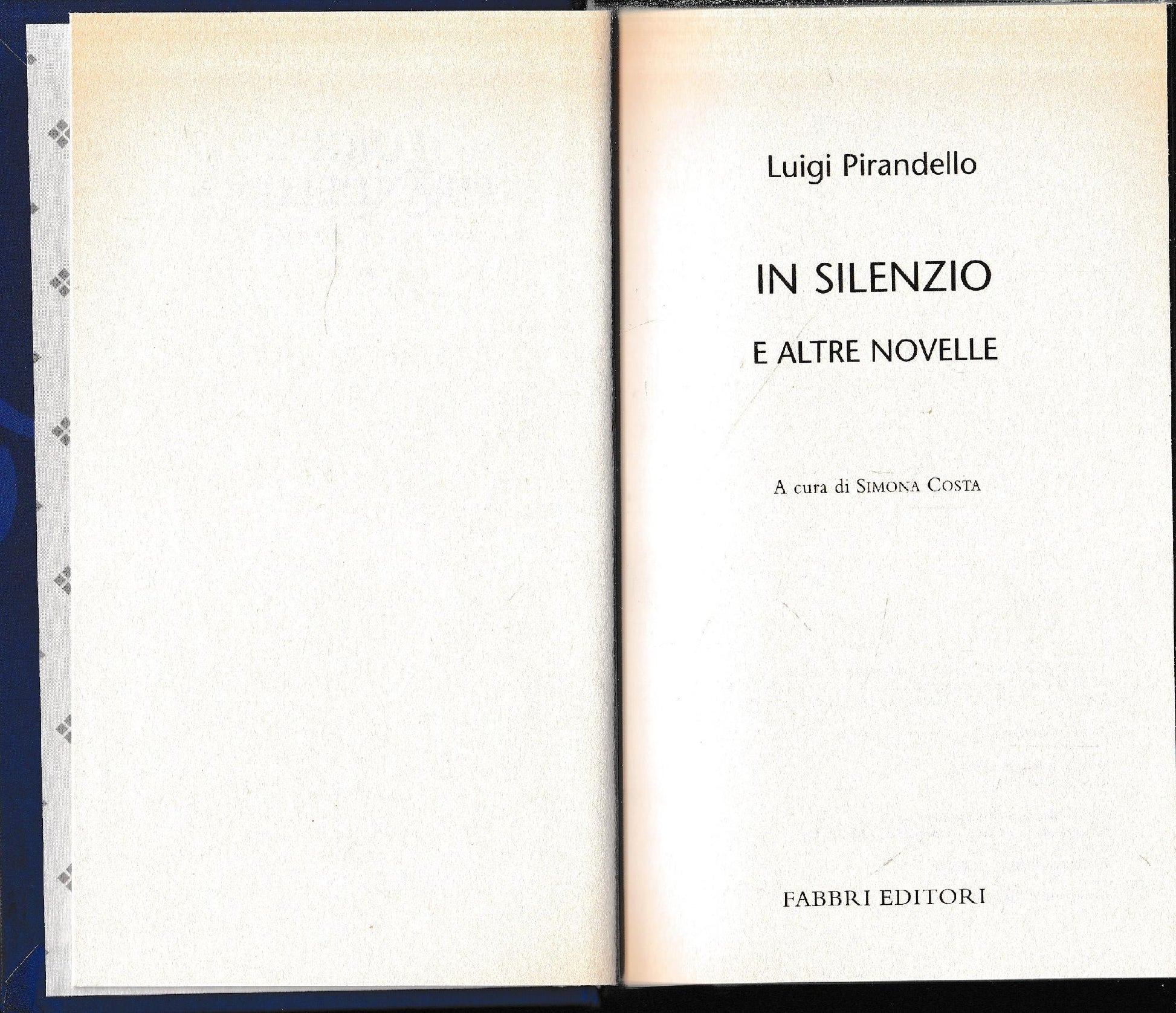 Luigi Pirandello Tutte le opere. In silenzio e altre novelle - copertina