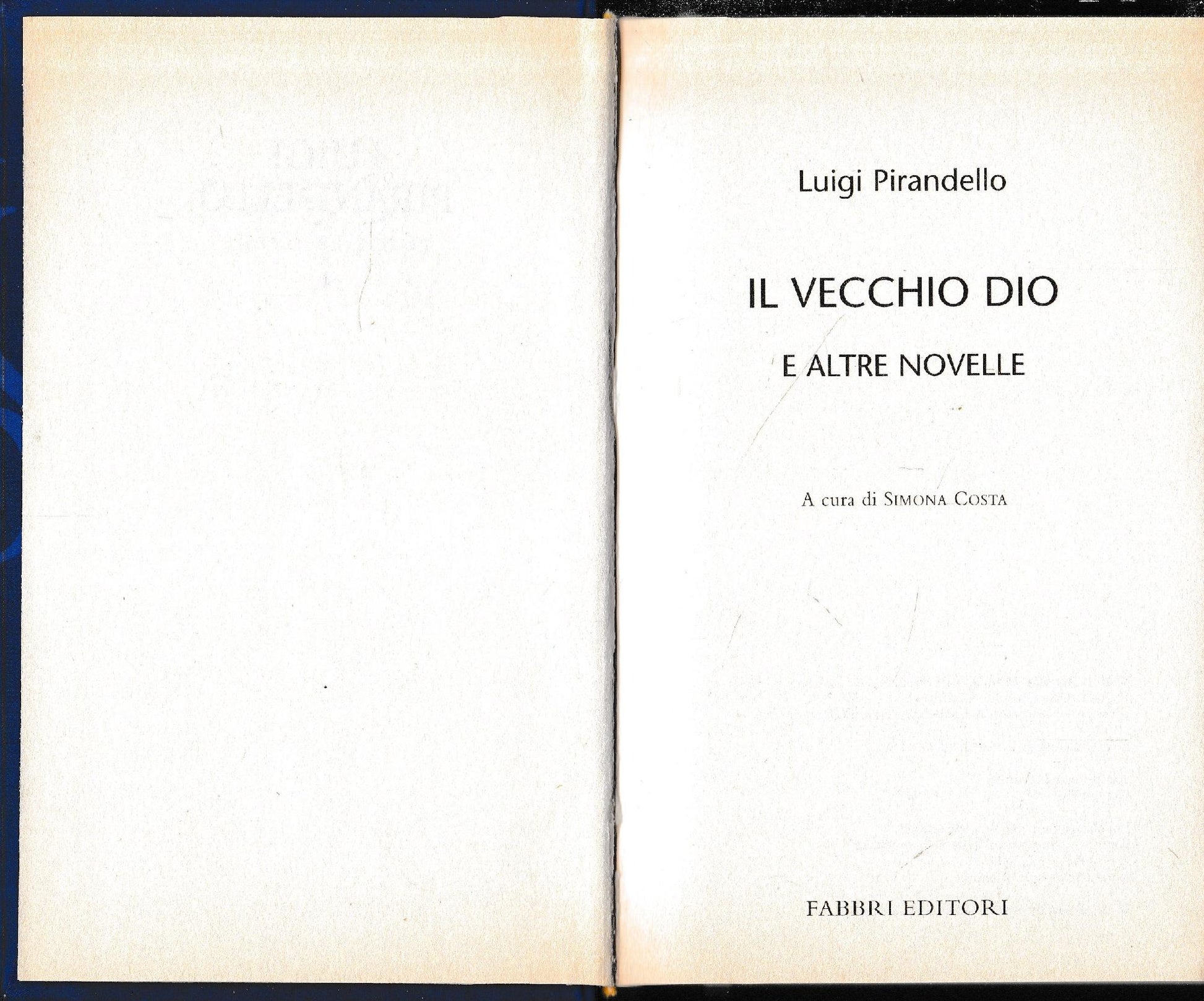 Luigi Pirandello Tutte le opere. Il vecchio Dio e altre novelle - copertina