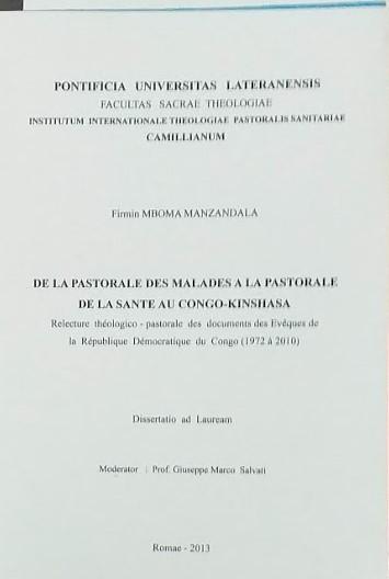 De la Pastorale del malades à la Pastorale de la santé au Congo-Kinshasa. Rélecture théologico-pastorale des documents des Eveques de la République Démocratique du Congo (1972-2010) - copertina