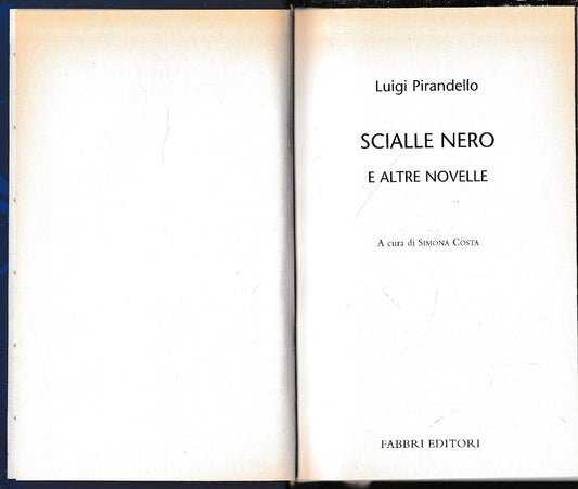 Luigi Pirandello Tutte le opere. Scialle nero e altre novelle - copertina