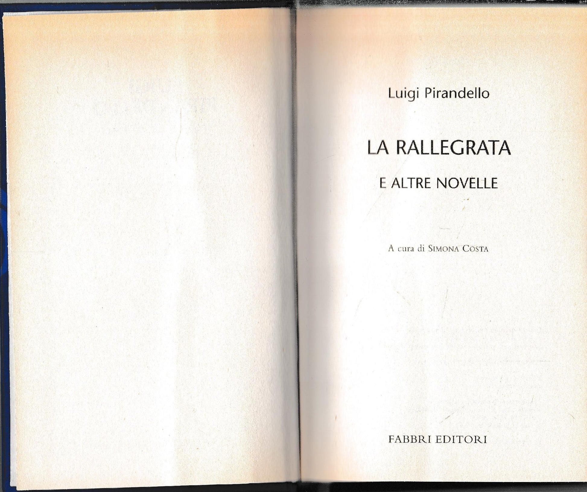 Luigi Pirandello Tutte le opere. La rallegrata e altre novelle - copertina
