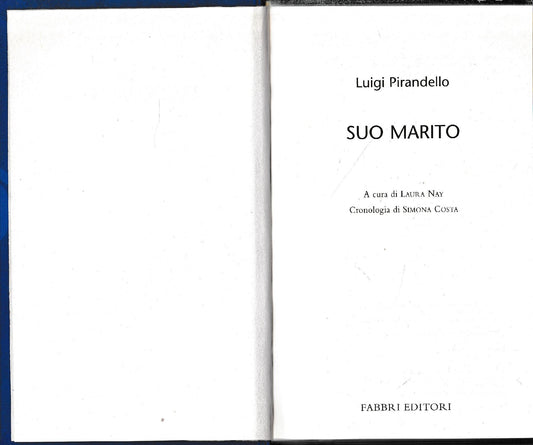 Luigi Pirandello Tutte le opere. Suo marito - copertina