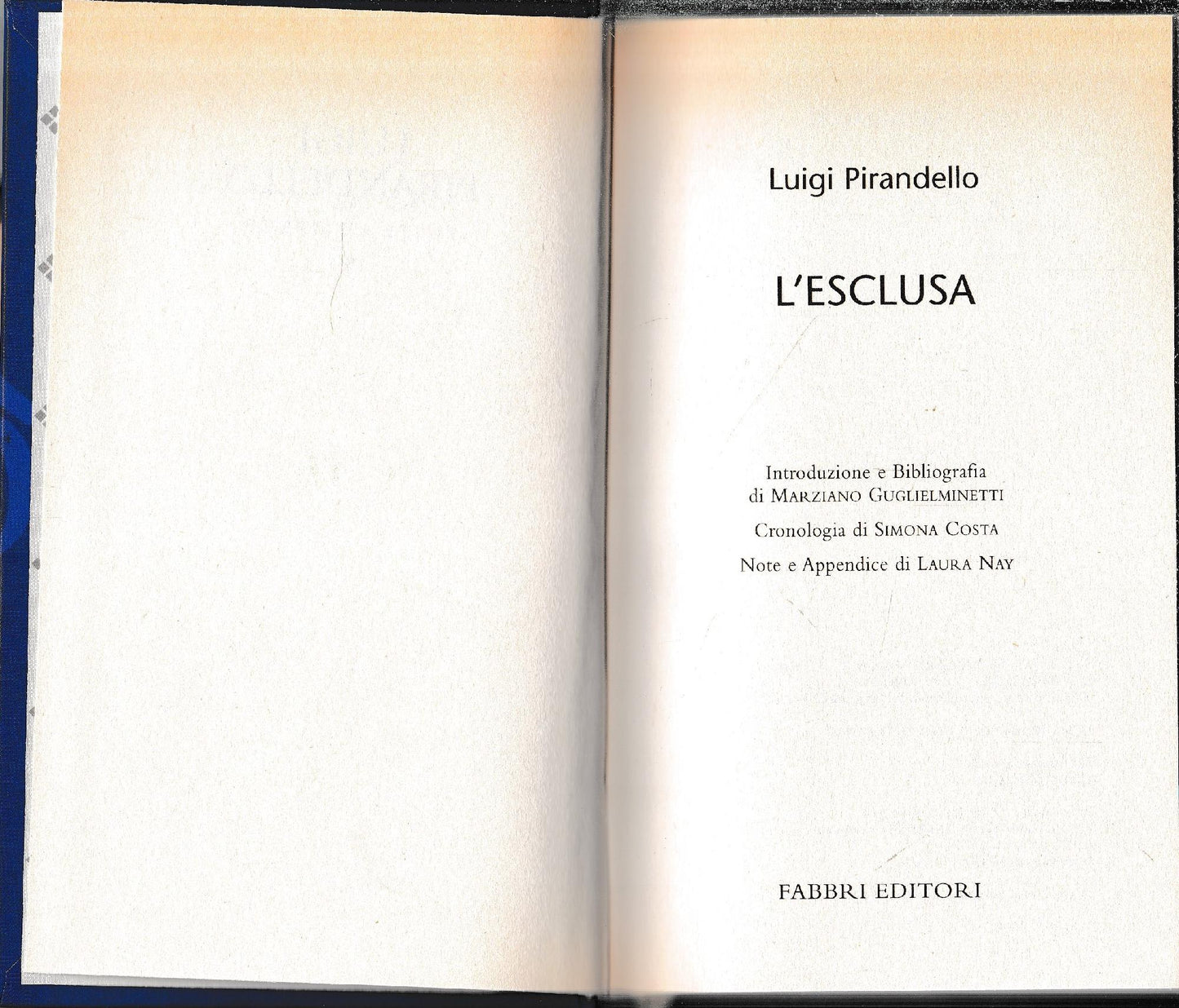 Luigi Pirandello Tutte le opere. L'esclusa - copertina