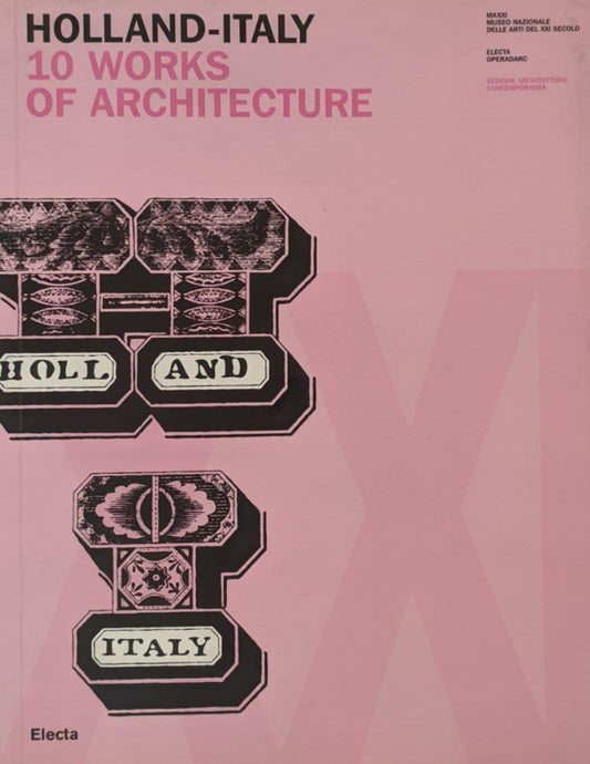 Holland-Italy. 10  Works of architetcture - copertina