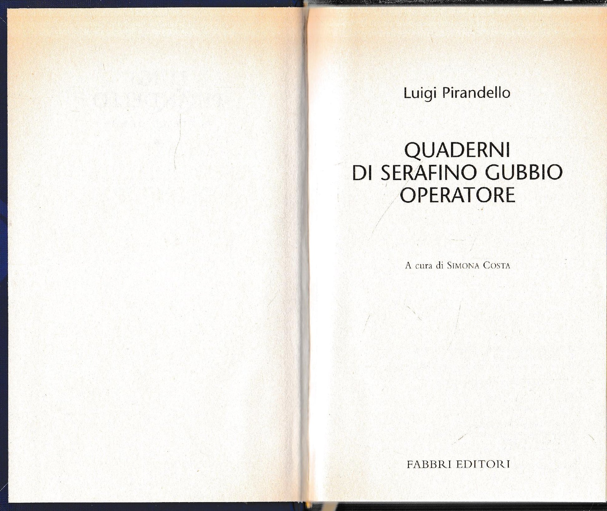 Luigi Pirandello Tutte le opere. Quaderni di Serafino Gubbio operatore - copertina