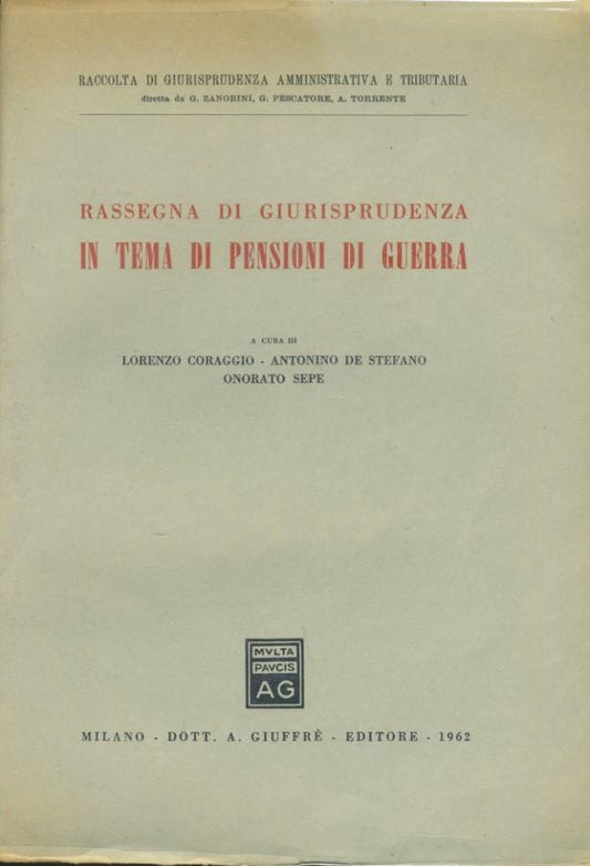 Rassegna di giurisprudenza. In tema di pensioni di guerra - copertina