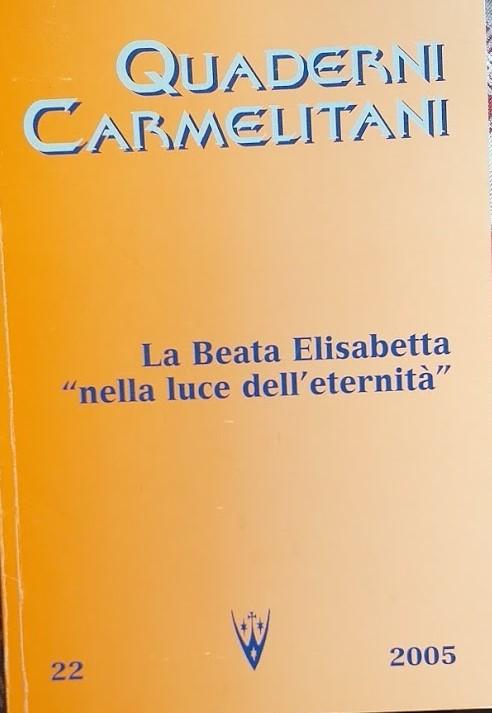 Quaderni Carmelitani, 22. La Beata Elisabetta "nella luce dell'eternità" - copertina