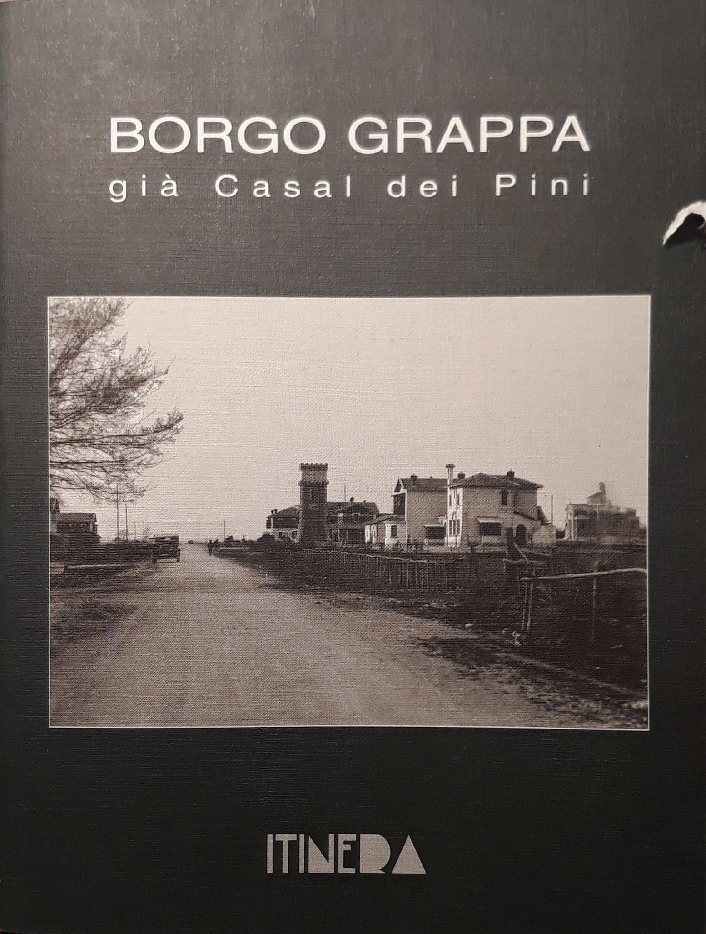 Borgo Grappa già Casal dei Pini - copertina