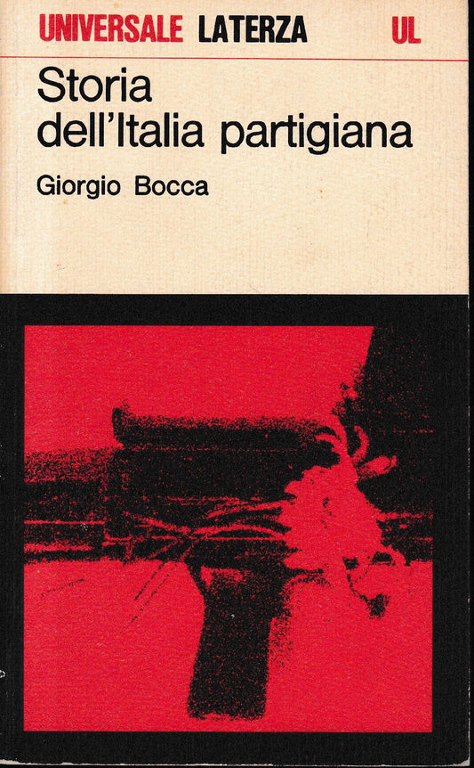 Storia dell'Italia partigiana. Settembre 1943 - Maggio 1945 - copertina
