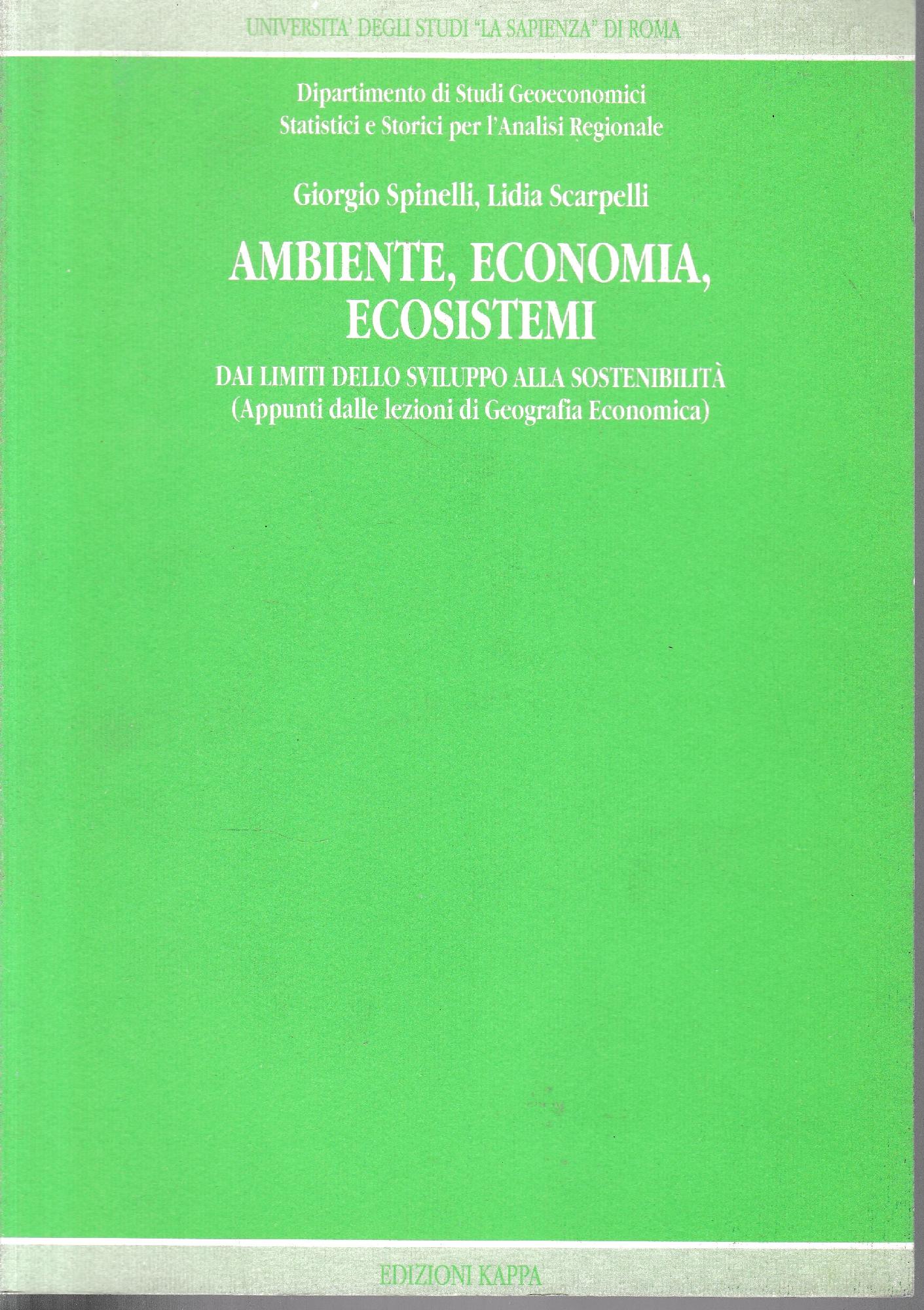 Ambiente, economia, ecosistemi. Dai limiti dello sviluppo alla sostenibilità - copertina