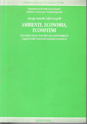 Ambiente, economia, ecosistemi. Dai limiti dello sviluppo alla sostenibilità