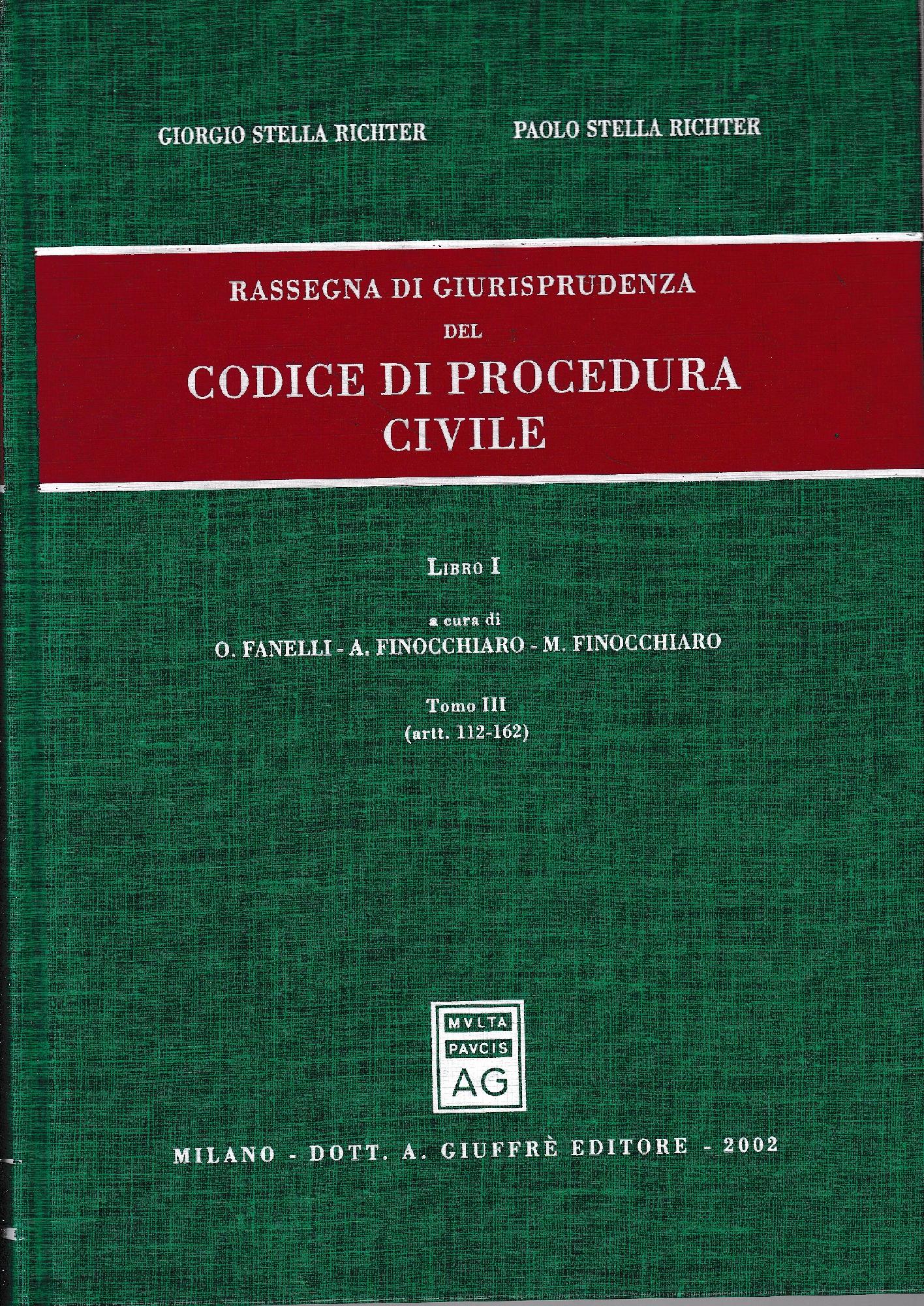 Rassegna di giurisprudenza del Codice di procedura civile. Aggiornamento 1999-2001. Artt. 122-162 (Vol. 1/tomo 3) - copertina