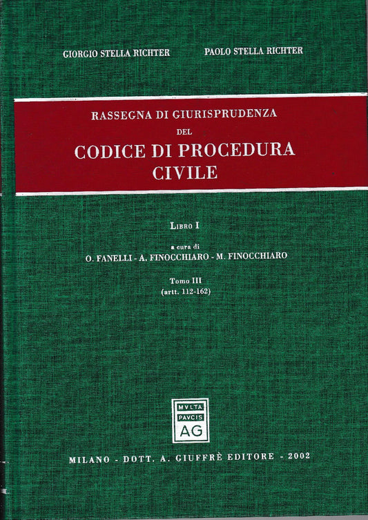 Rassegna di giurisprudenza del Codice di procedura civile. Aggiornamento 1999-2001. Artt. 122-162 (Vol. 1/tomo 3) - copertina