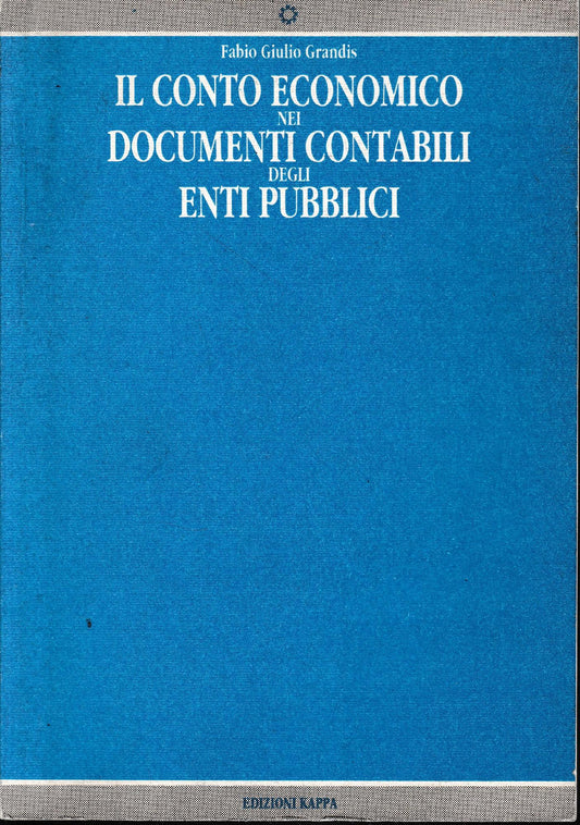 Il conto economico nei documenti contabili degli enti pubblici - copertina