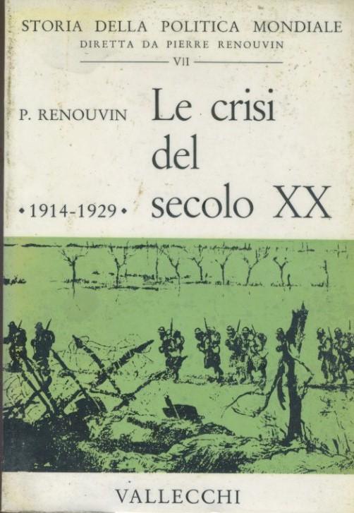 Le crisi del secolo XX. 2 volumi - copertina