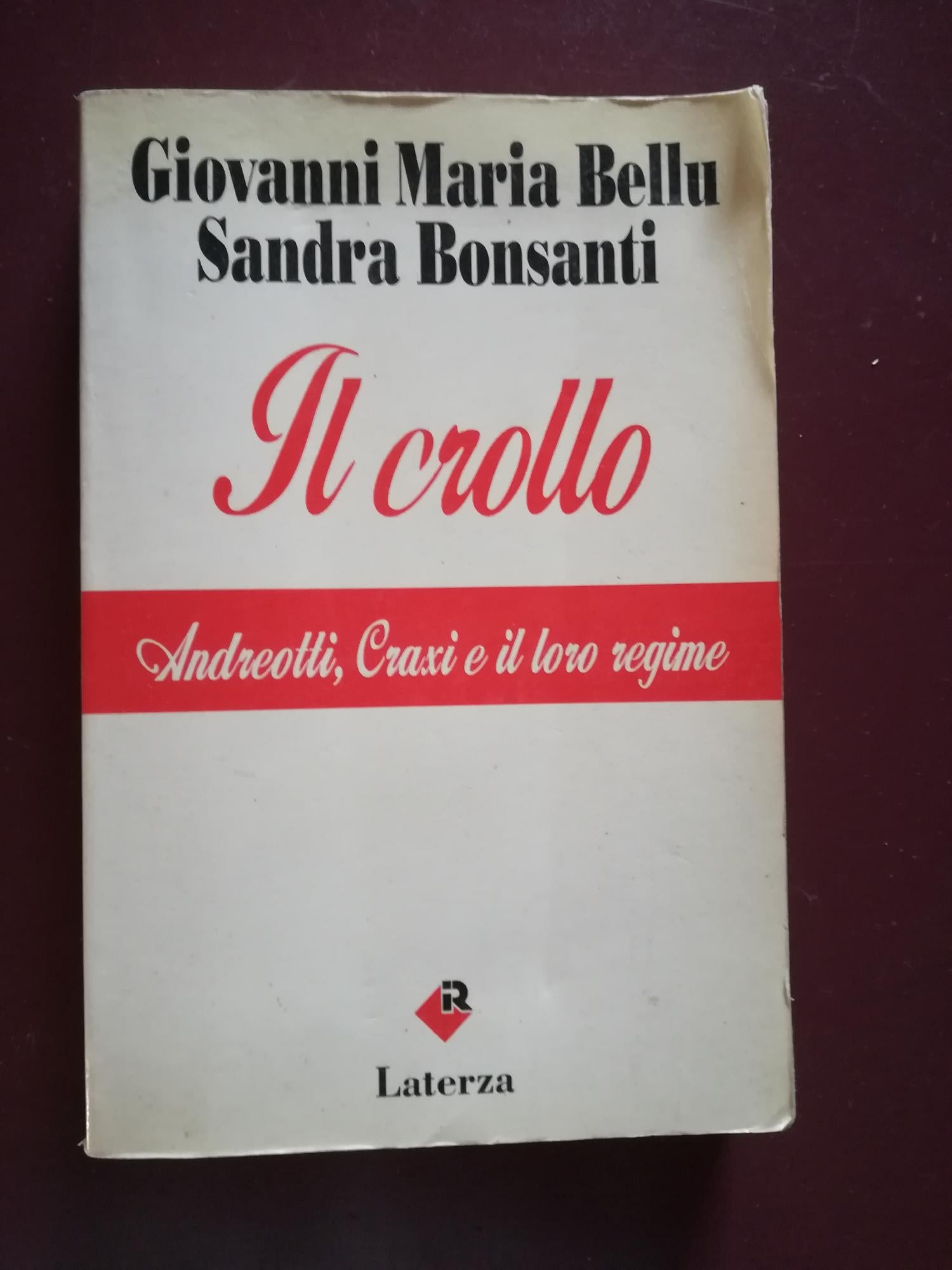 Il crollo. Andreotti, Craxi e il loro regime - copertina