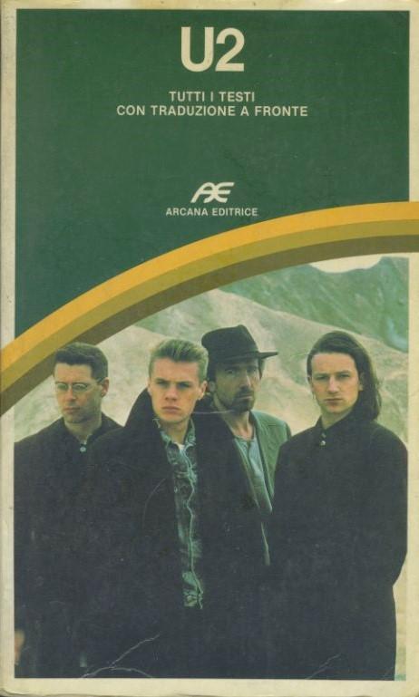 U2. Tutti i testi con traduzione a fronte - copertina