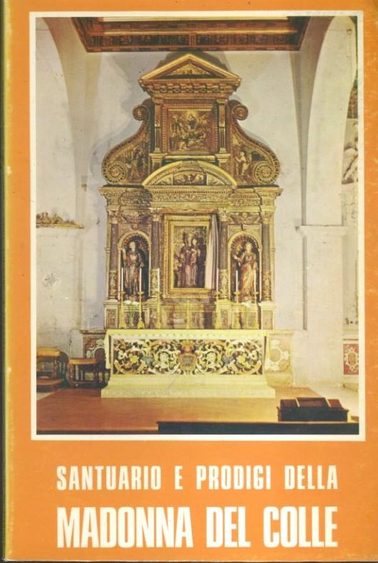 Santuario e prodigi della Madonna del Colle - copertina
