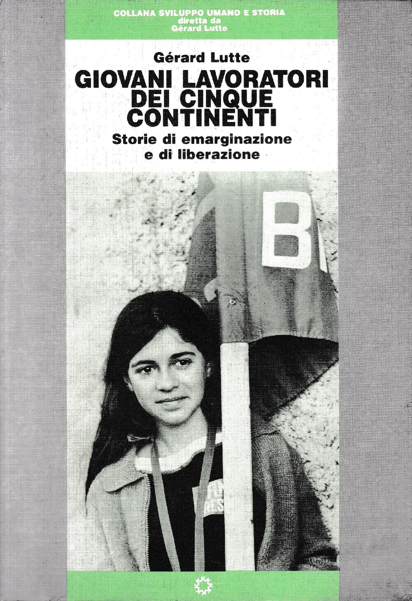 Giovani lavoratori dei cinque continenti. Storie di emarginazione e di liberazione - copertina