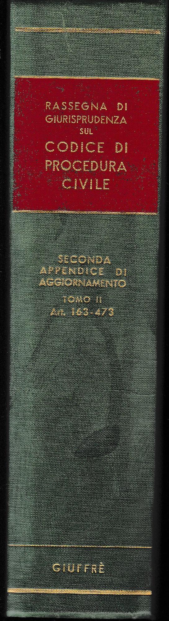 Rassegna di Giurisprudenza sul Codice di Procedura Civile. Seconda appendice di aggiornamento, tomo II, artt. 163-473 - copertina