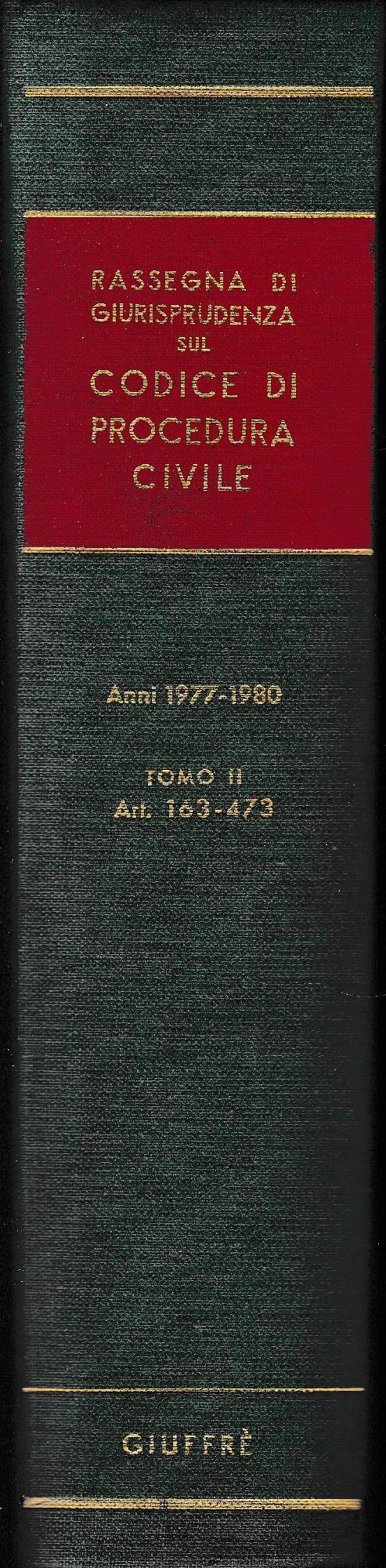Rassegna di Giurisprudenza sul Codice di Procedura Civile. Anni 1977-1980, tomo I, artt. 163-473 e legge sull'equo canone - copertina