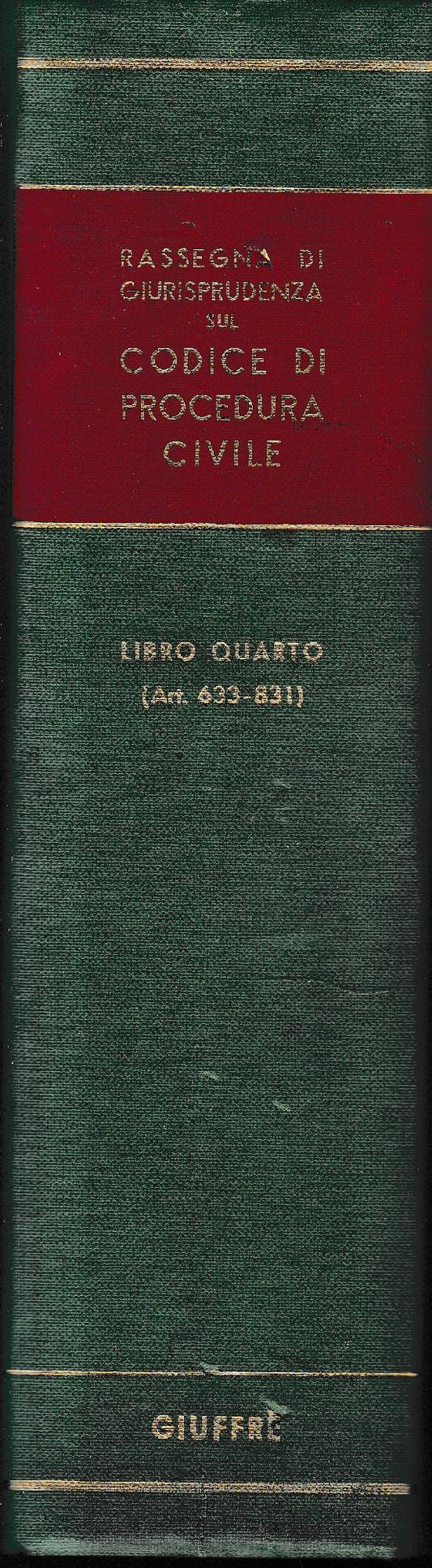 Rassegna di Giurisprudenza sul Codice di Procedura Civile. Libro IV, artt. 633-831 - copertina