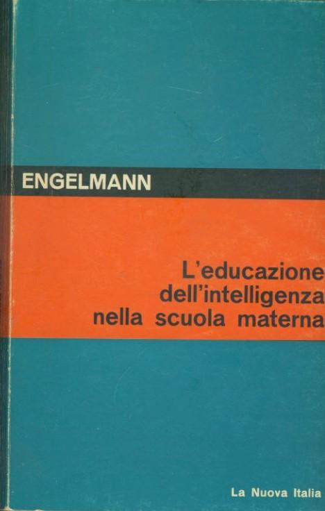 L'educazione dell'intelligenza nella scuola materna - copertina