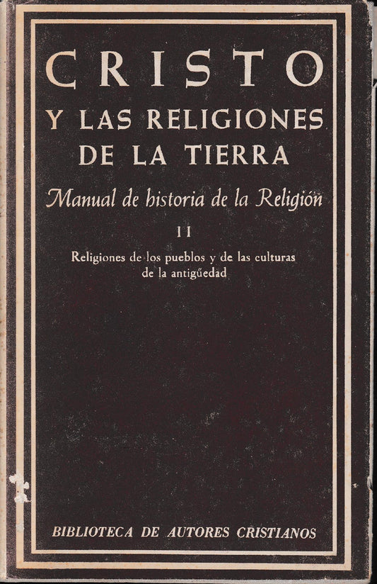 Cristo y las religiones de la tierra. Manual de historia de la Religion, vol II° - copertina