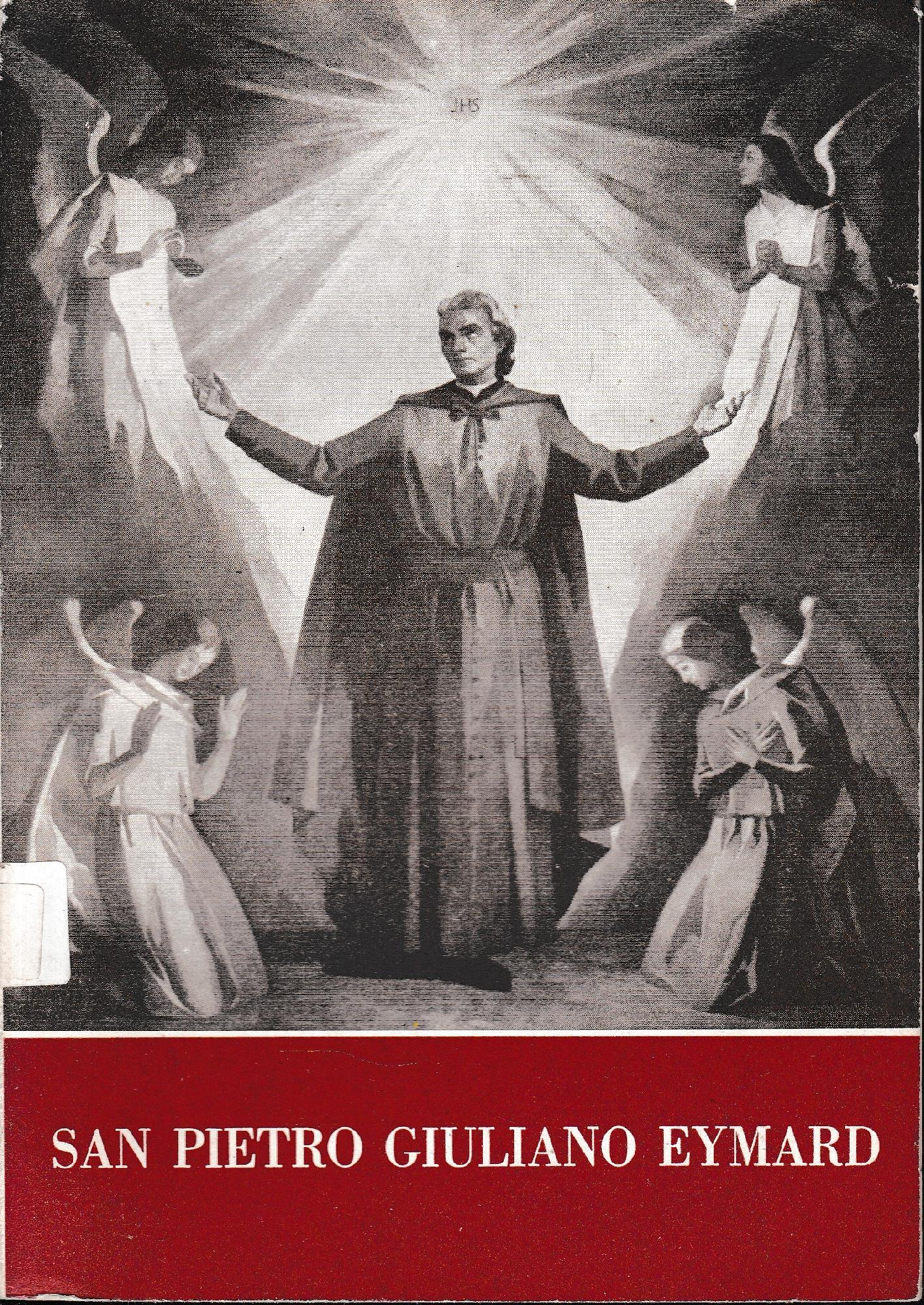 San Pietro Giuliano Eymard. Il Santo dell'Eucarestia - copertina