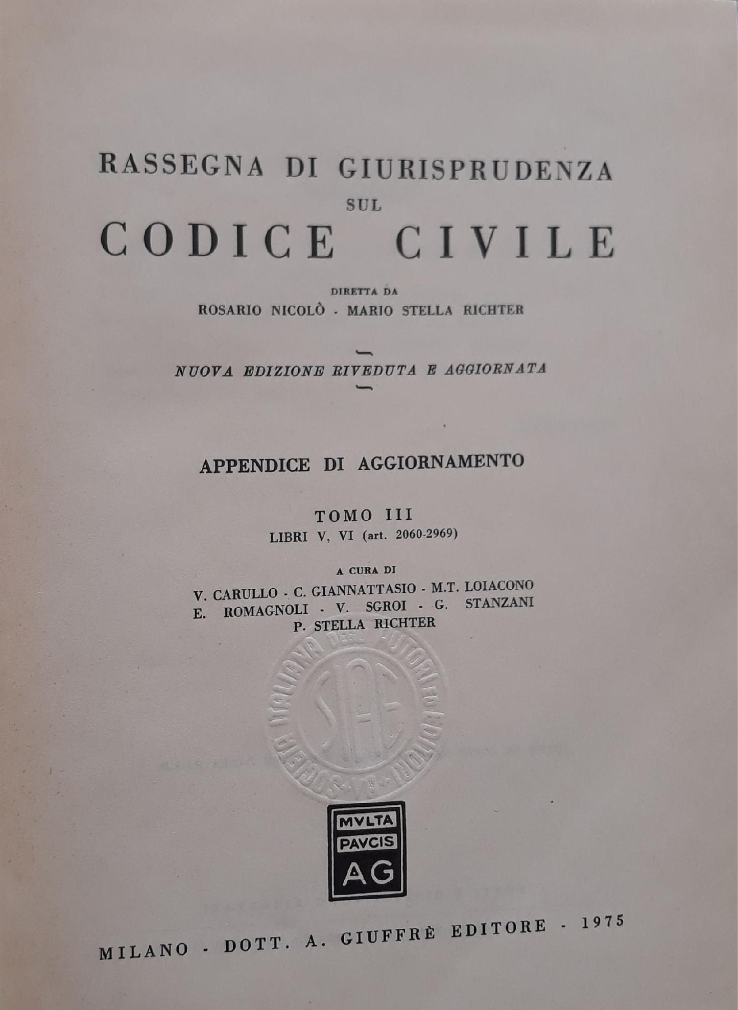 Rassegna di giurisprudenza sul codice civile: Appendice di aggiornamento - Tomo III,  libri V, VI (art. 2060 -2969) - copertina