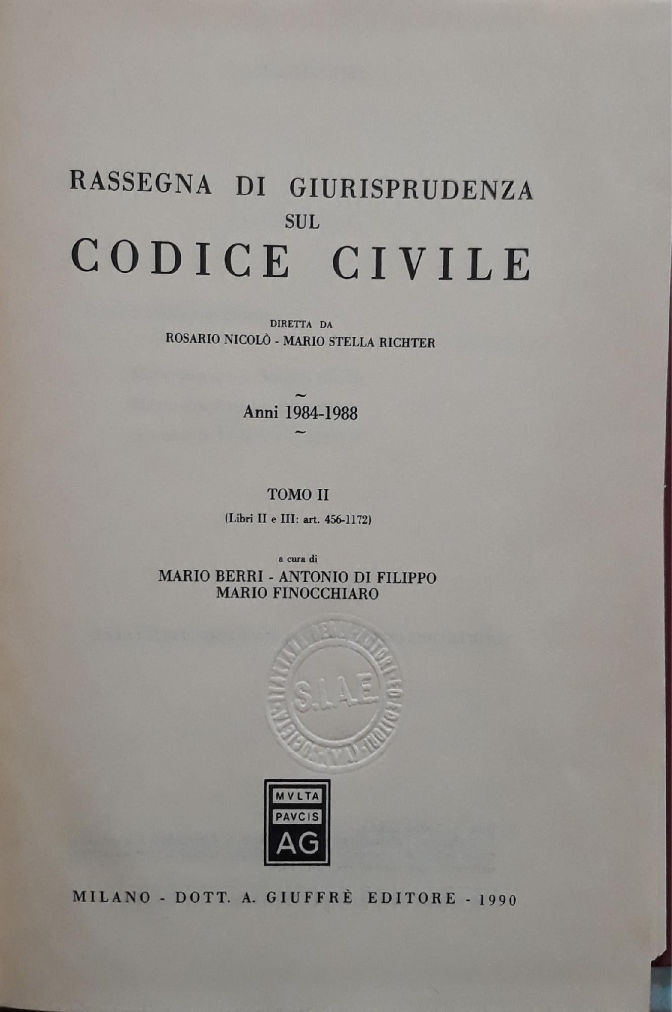 Rassegna di giurisprudenza sul codice civile: anno 1984 - 1988 Tomo 2: Libri 2. e 3. : art. 456-1172 - copertina