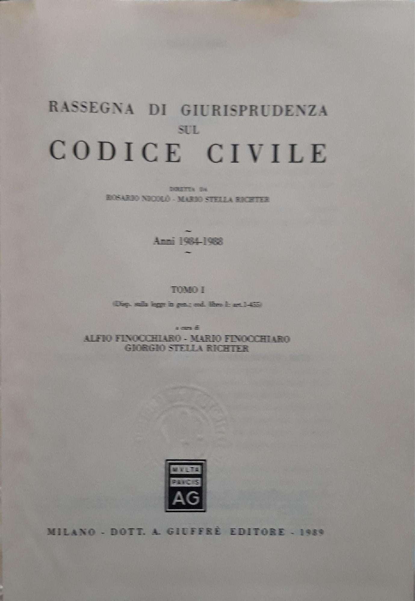 Rassegna di giurisprudenza sul Codice civile. Anni 1984-1988. Artt. 1 - 455 Tomo 1) - copertina
