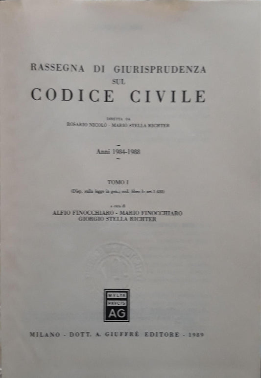 Rassegna di giurisprudenza sul Codice civile. Anni 1984-1988. Artt. 1 - 455 Tomo 1) - copertina