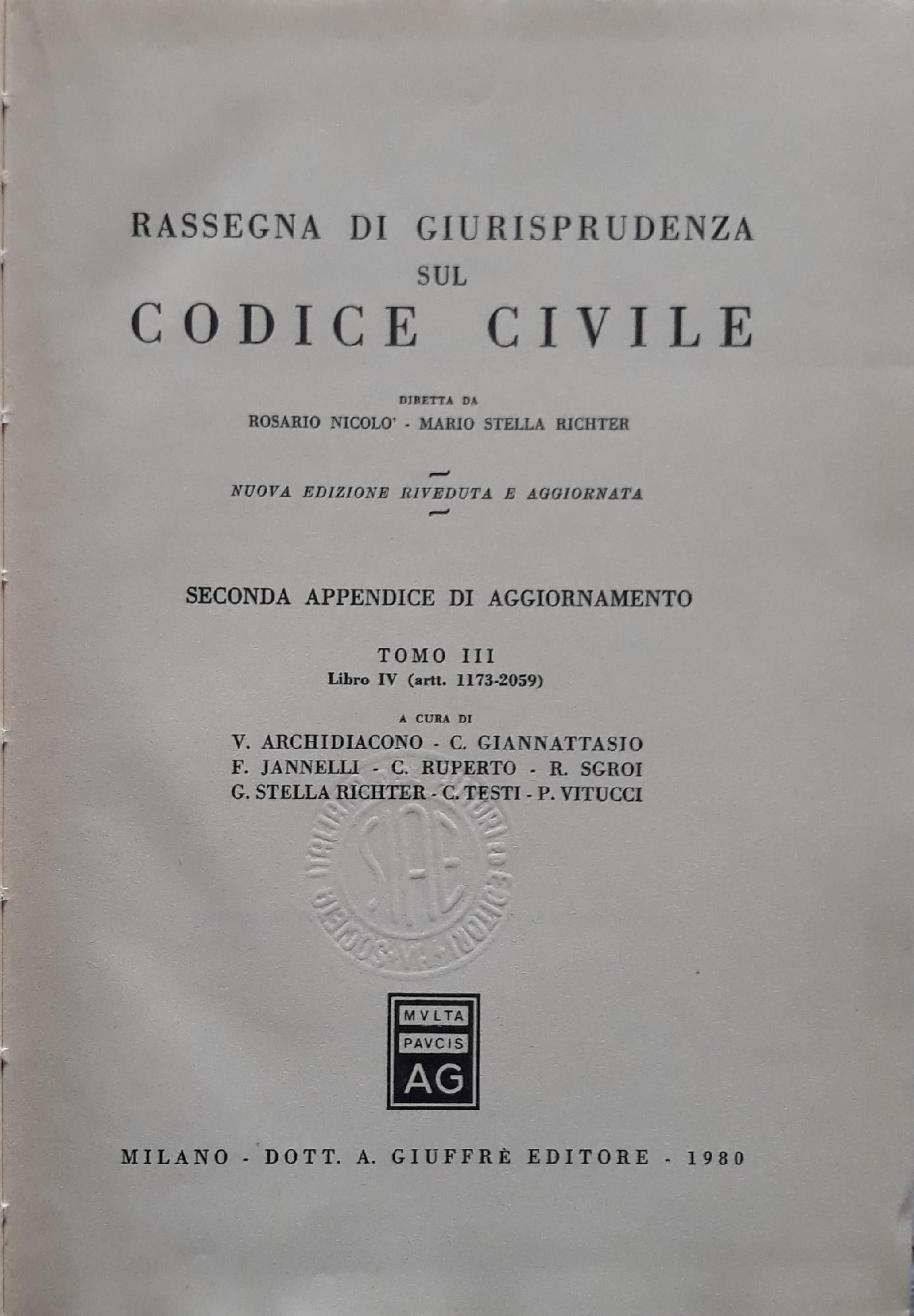 Rassegna di giurisprudenza sul codice civile: Seconda appendice di aggiornamento Tomo III, Libro IV (art. 1173 - 2059) - copertina
