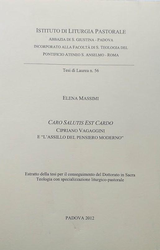 Caro Salutis est Cardo. Cipriano Vagaggini e "l'assillo del pensiero moderno" - copertina