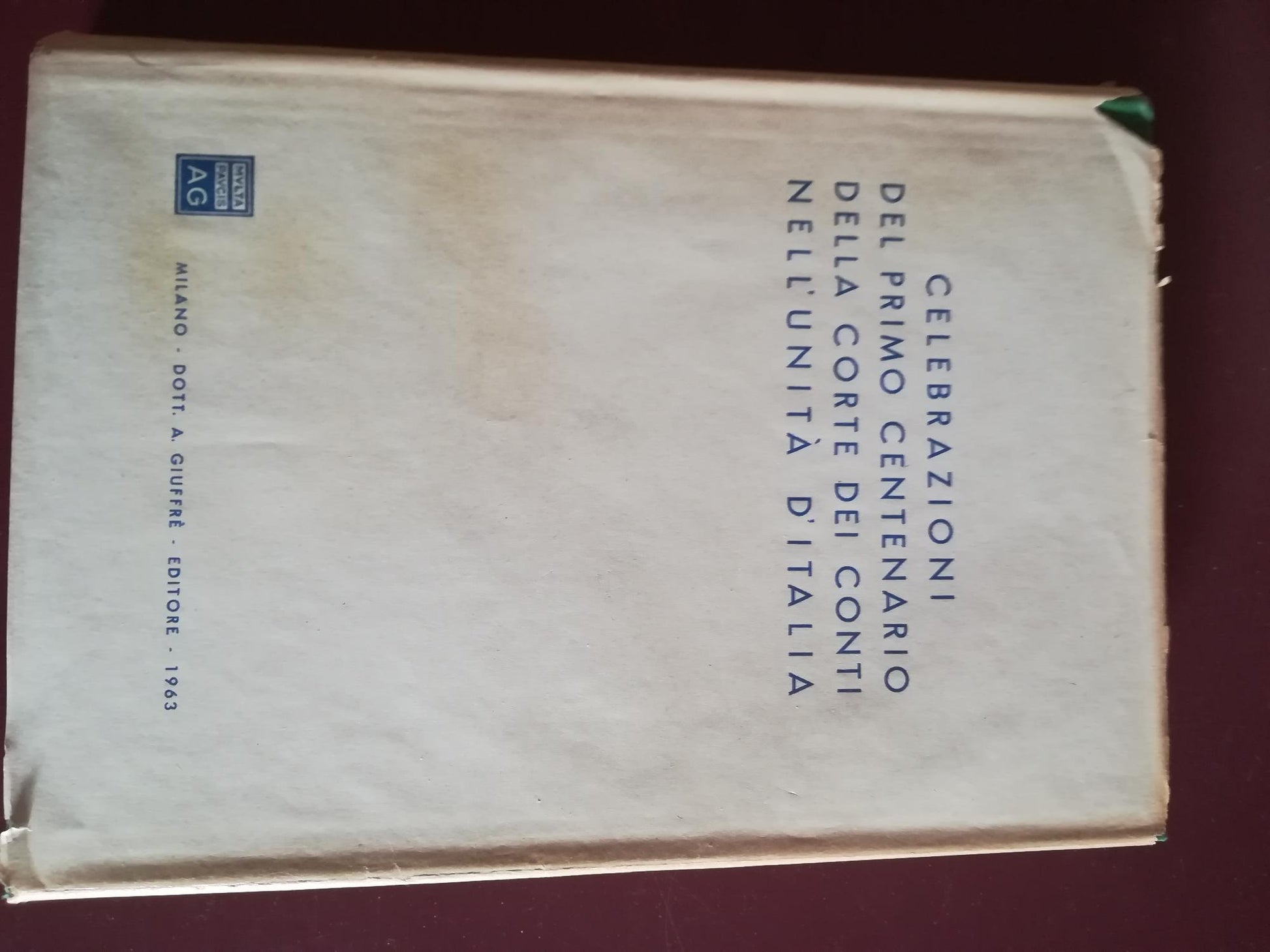 Celebrazioni del primo centenario della Corte dei Corti nell'Unità d'Italia - copertina