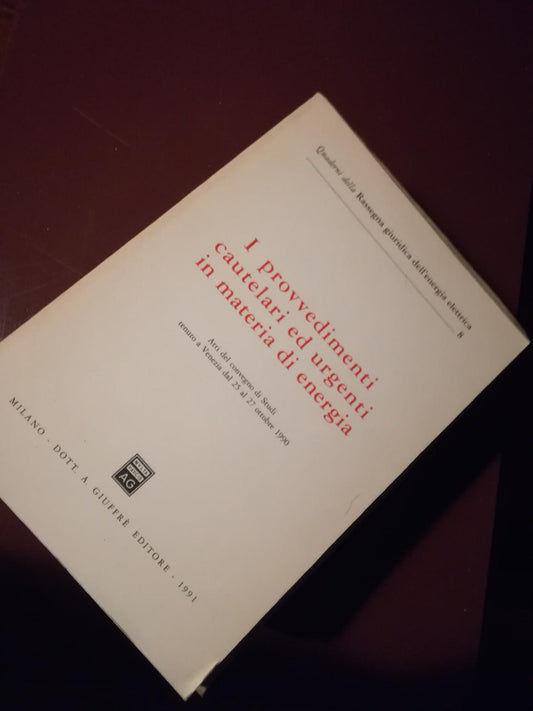 I provvedimenti cautelari ed urgenti in materia di energia - copertina
