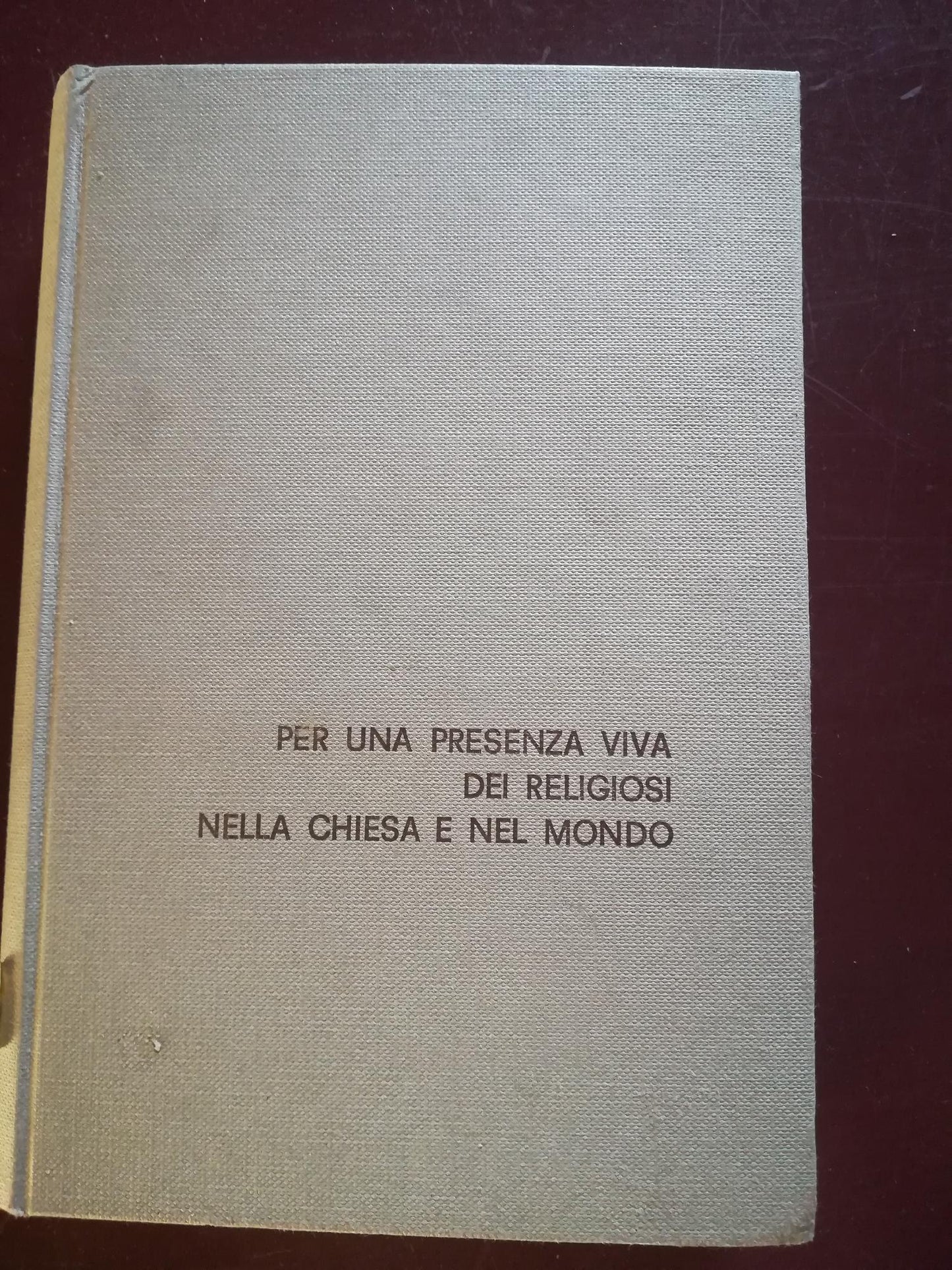 Per una presenza viva dei religiosi nella Chiesa e nel mondo - copertina