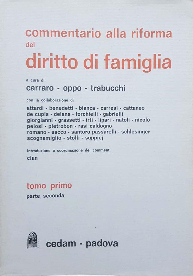 Commentario alla riforma del diritto di famiglia. Tomo primo, parte seconda - copertina