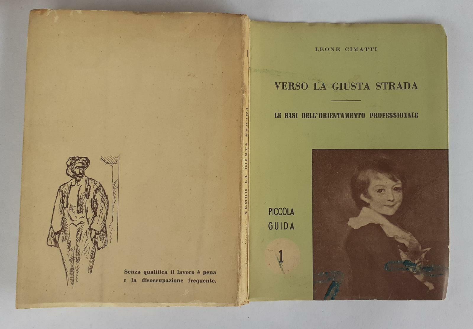 Verso la giusta strada. Le basi dell'orientamento prefessionale - copertina