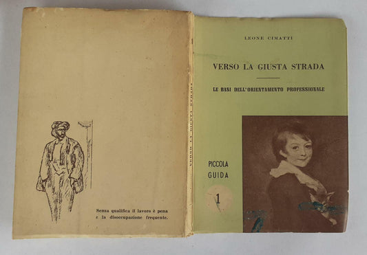 Verso la giusta strada. Le basi dell'orientamento prefessionale - copertina