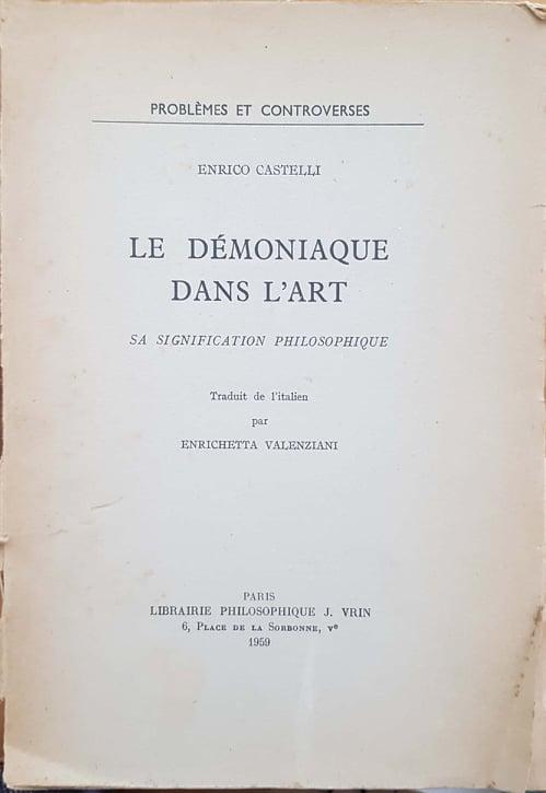 Le Démoniaque dans l'art. Sa signification philosophique - copertina