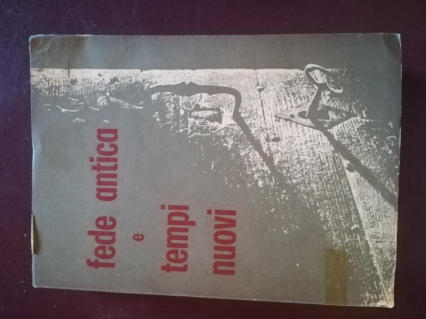 Fede antica e tempi nuovi - copertina